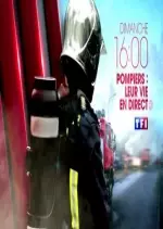 Pompiers : leur vie en direct du 2 avril 2017