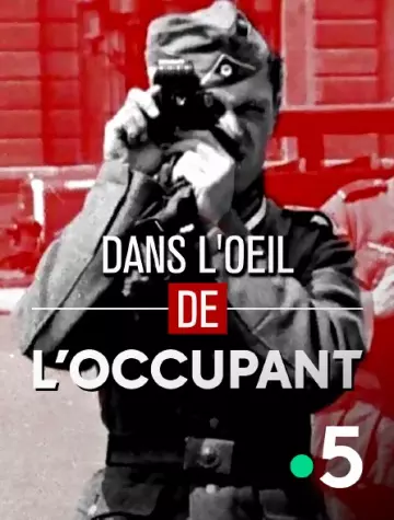 Dans l'œil de l'occupant