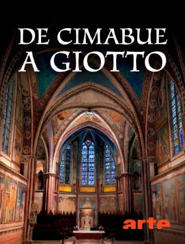 De Cimabue a Giotto, les premiers maitres italiens