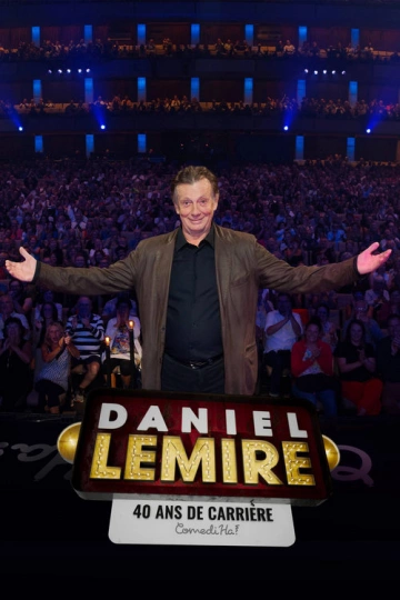 Daniel Lemire - 40 ans de carrière