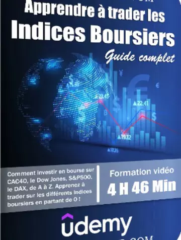 UDEMY-APPRENDRE À TRADER LES INDICES BOURSIERS - LE GUIDE COMPLET [Tutoriels]