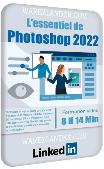 L'essentiel de Photoshop 2022 [Tutoriels]