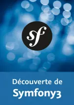 Video2Brain Découvrir Symfony 3 [Tutoriels]