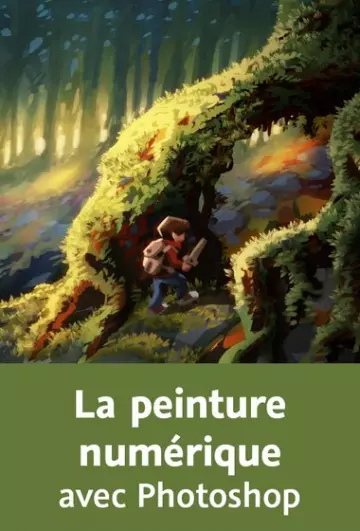 La peinture numérique avec Photoshop [Tutoriels]