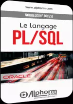 [Alphorm] Le langage PL-SQL - Le Guide Complet [Tutoriels]