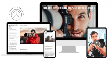 La Méthode Pierre T.Lambert - 30 Jours pour des Photos Pro  [Tutoriels]