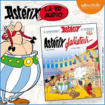 RENÉ GOSCINNY, ALBERT UDERZO - ASTÉRIX GLADIATEUR [AudioBooks]