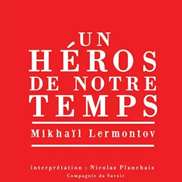 Un héros de notre temps Mikhaïl Lermontov  [AudioBooks]