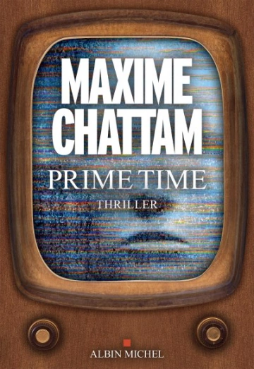 Prime Time  - Maxime Chattam [Livres]