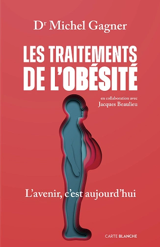 Les traitements de l'obésité Michel Gagner [Livres]