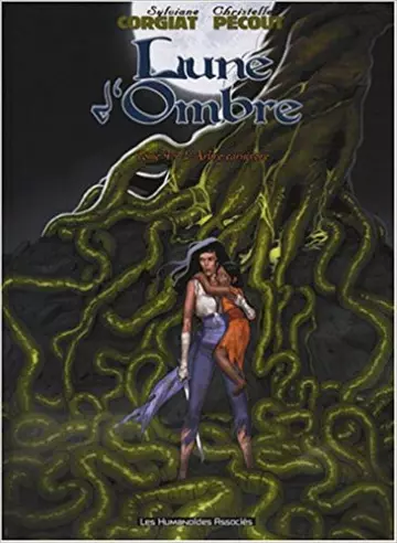 LUNE D'OMBRE - TOMES 1 À 4 [BD]