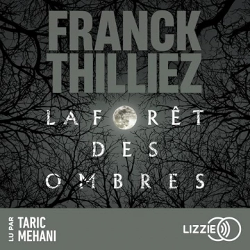 La Forêt des Ombres Franck Thilliez [AudioBooks]