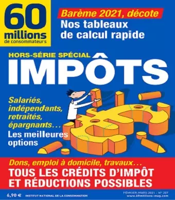 60 Millions De Consommateurs Hors Série N°207 – Février-Mars 2021  [Magazines]