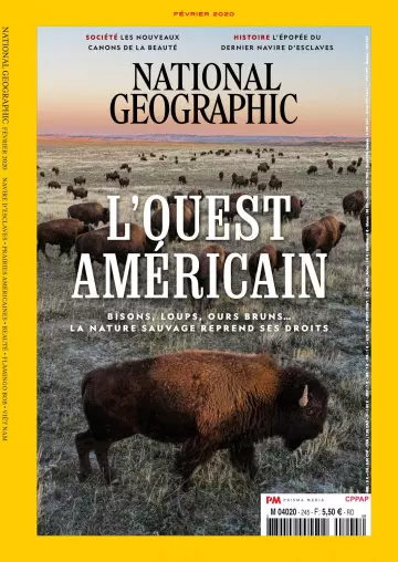 National Geographic N°245 - Février 2020  [Magazines]