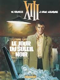 XIII - Tome 1 - Le Jour du Soleil Noir Edition Spéciale 2014 [BD]