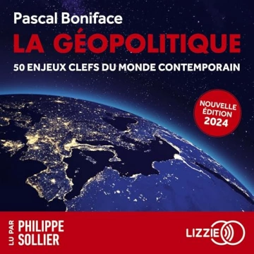 La géopolitique Pascal Boniface  [AudioBooks]