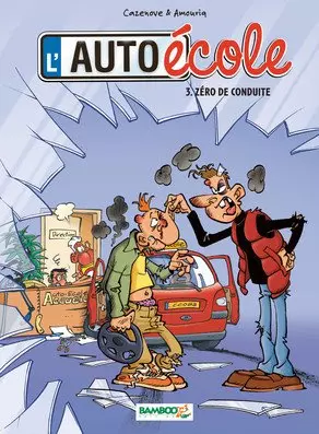 L'auto-école tome 3 Zéro de conduite [BD]