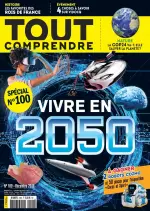 Tout Comprendre + N°100 – Décembre 2018 [Magazines]