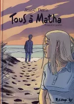 Tous à Matha. Intégrale [BD]