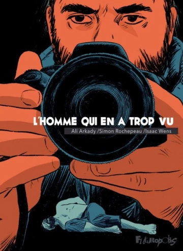 L’homme qui en a trop vu [BD]