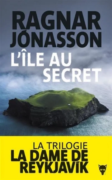 Ragnar Jónasson - L'Île au secret  [Livres]