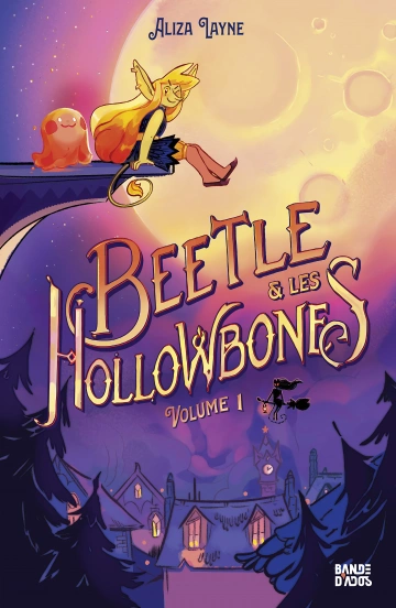 Beetle & les Hollowbones - Volume 1 [BD]