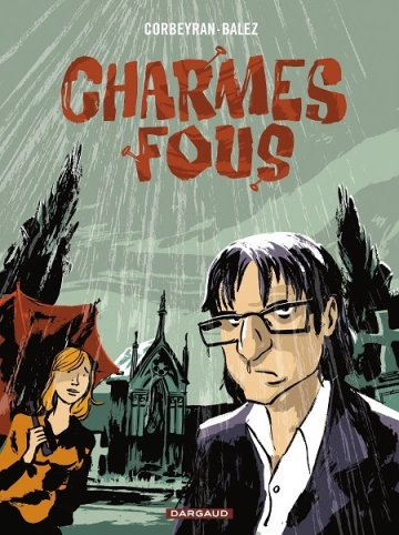 Charmes fous [BD]