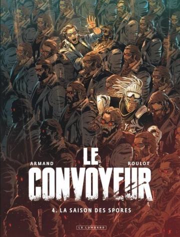 Le convoyeur T04 - La saison des spores  [BD]