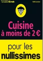 Cuisine à moins de 2 euros Pour les Nullissimes  [Livres]