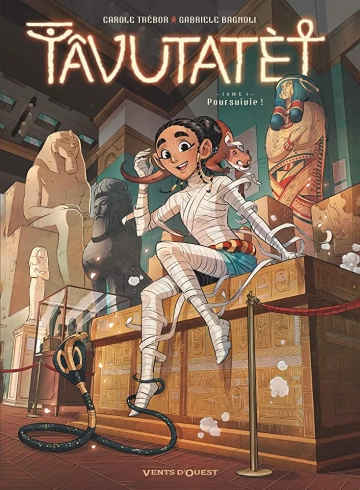 Tâvutatèt Tome 1 - Poursuivie ! [BD]