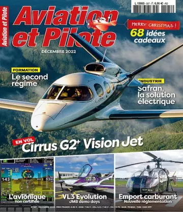 Aviation et Pilote N°587 – Décembre 2022  [Magazines]