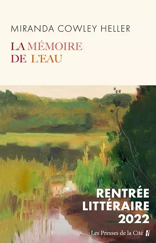 LA MÉMOIRE DE L'EAU • MIRANDA COWLEY HELLER  [Livres]