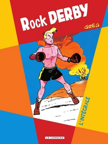 Rock Derby Intégrale  [BD]