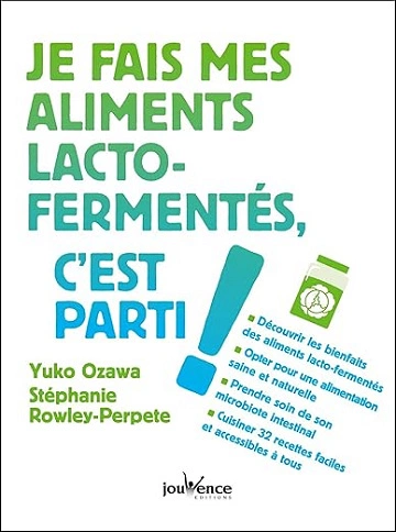 Je fais mes aliments lacto-fermentés.c'est parti ! [Livres]