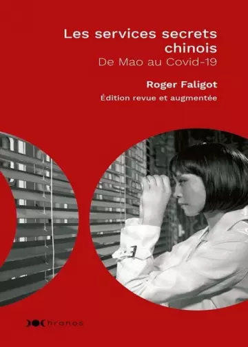 Les services secrets chinois Roger Faligot [Livres]