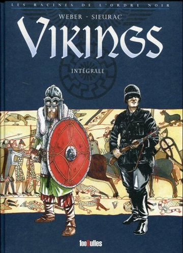 VIKINGS - Les Racines de l'Ordre noir - Intégrale [BD]