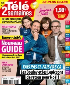 Télé 2 Semaines - 14 Décembre 2024 [Magazines]