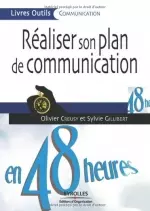 Réaliser son plan de communication en 48 heures [Livres]