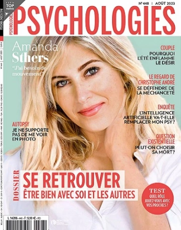 Psychologies Magazine N°448 – Août 2023 [Magazines]