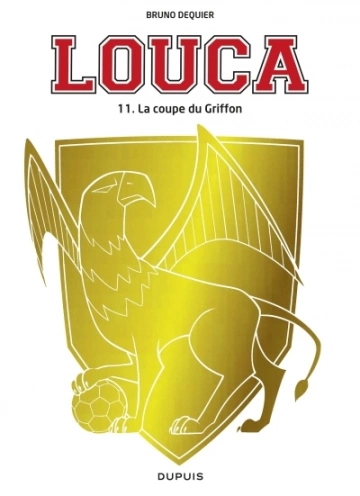 Louca - Tome 11 - La coupe du griffon  [BD]