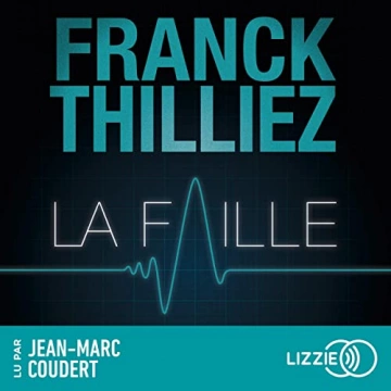 La Faille Franck Thilliez [AudioBooks]