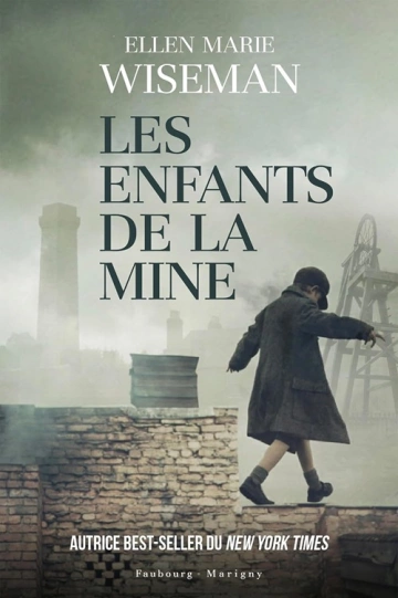 Les enfants de la mine  Ellen Marie Wiseman [Livres]