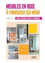 Meubles en bois à fabriquer soi-même [Livres]