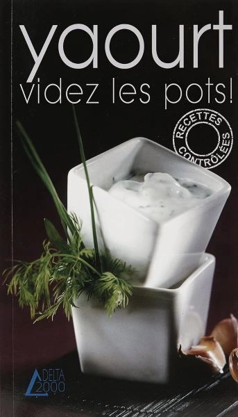 Yaourt: Videz les pots ! [Livres]