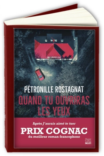 Quand tu ouvriras les yeux  Pétronille Rostagnat [Livres]