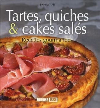 Tartes, quiches et cakes salés  [Livres]