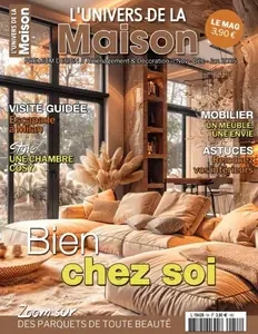 L’Univers de la Maison - Novenbre 2024 - Janvier 2025 [Magazines]