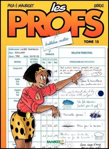 Les Profs - Tome 15 - Bulletin météo [BD]