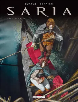 SARIA - DUFAUX & SERPIERI - INTÉGRALE EN 3 TOMES [BD]