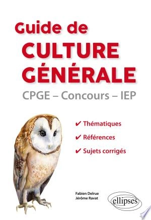 GUIDE DE CULTURE GÉNÉRALE - FABIEN DELRUE, JÉRÔME RAVAT  [Livres]